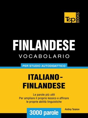 cover image of Vocabolario Italiano-Finlandese per studio autodidattico